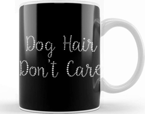 Dog Hair Don_T Care Gifts For Everyone 03 Kupa Bardak Porselen
