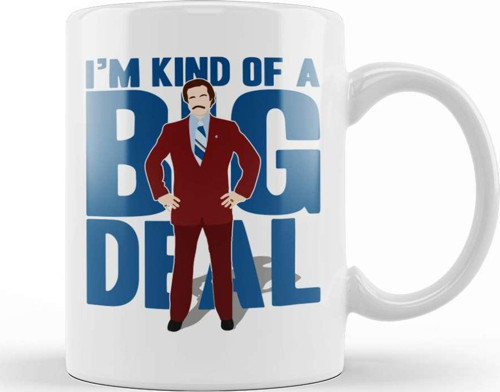 Anchorman Ron Burgundy Kind Of A Big Deal Kupa Bardak Porselen