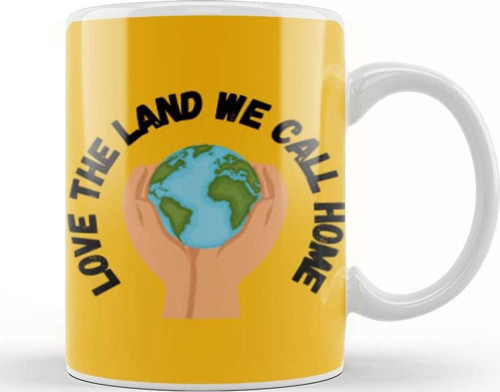 Love The Land We Call Home Earth Day 2021 Kupa Bardak Porselen