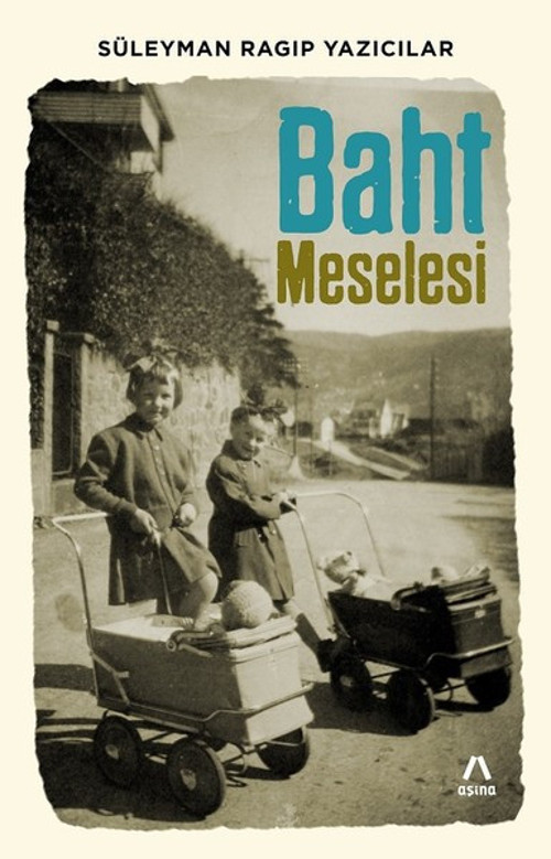 Aşina Baht Meselesi