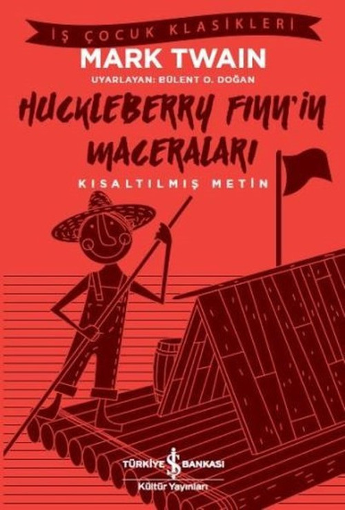 Huckleberry Finn'in Maceraları-Kısaltılmış Metin