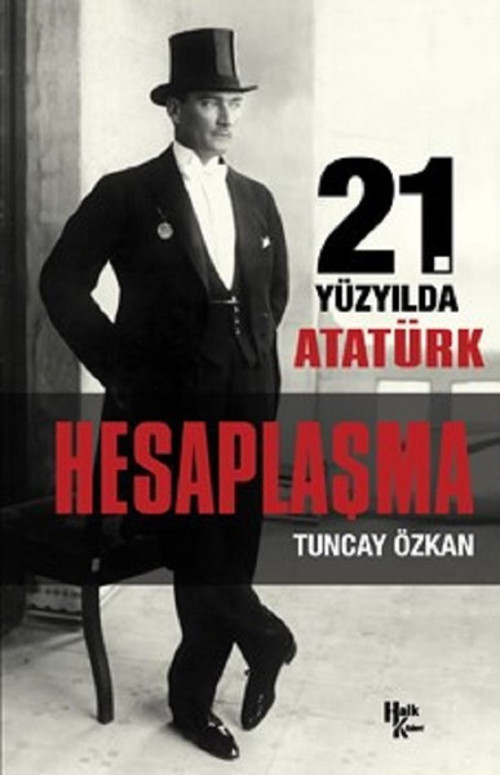 Halk Kitabevi Yayınevi İmzalı-Hesaplaşma-21.Yüzyılda Atatürk