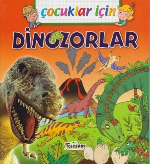 Teleskop Popüler Bilim Çocuklar İçin-Dinozorlar