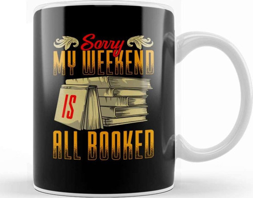 Funny Sorry My Weekend Is All Booked Pun Kupa Bardak Porselen
