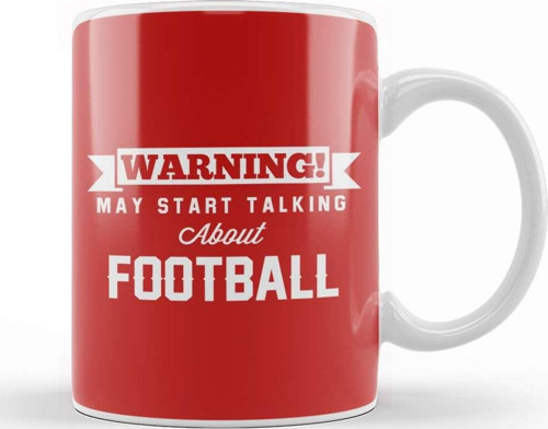 Warning May Start Talking About Football Kupa Bardak Porselen