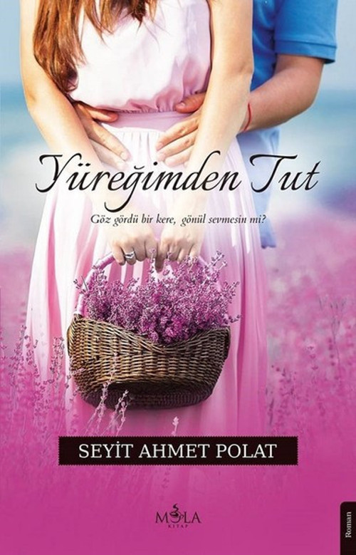 Mola Kitap Yüreğimden Tut
