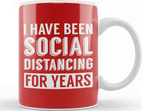 I Have Been Social Distancing For Years Kupa Bardak Porselen