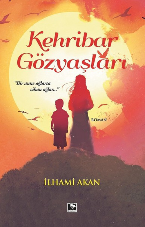 Çınaraltı Yayınları Kehribar Gözyaşları