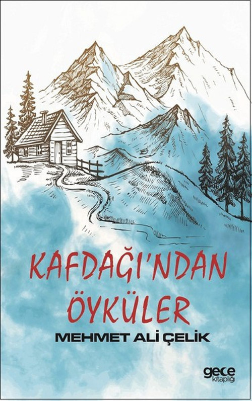 Gece Kitaplığı Kafdağı'ndan Öyküler