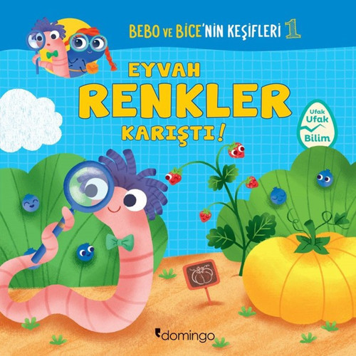 Eyvah Renkler Karıştı!-Bebo ve Bice'nin Keşifleri 1