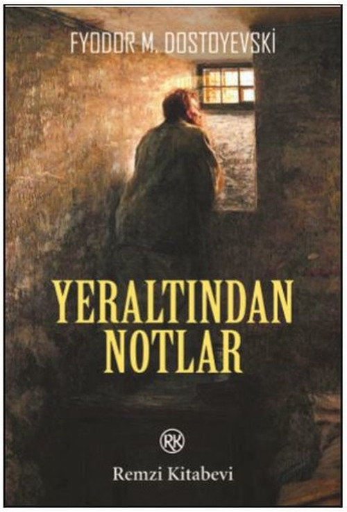 Remzi Kitabevi Yeraltından Notlar