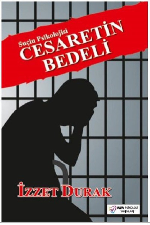 Cesaretin Bedeli-Suçlu Psikolojisi