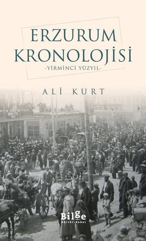 Erzurum Kronolojisi-Yirminci Yüzyıl
