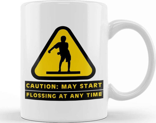 Caution May Start Flossing At Any Time Kupa Bardak Porselen