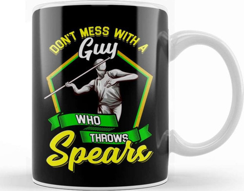 Don'T Mess With A Guy Who Throws Spears Javelin Kupa Bardak Porselen