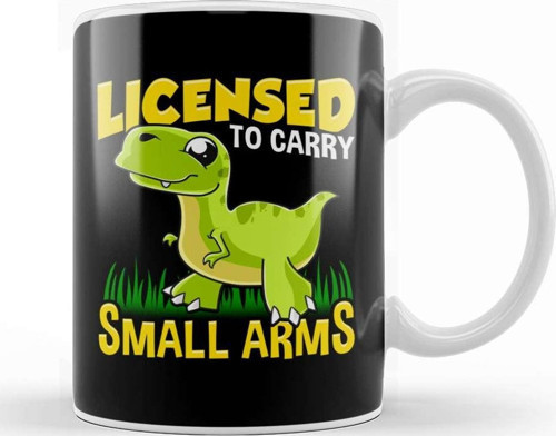 Licensed To Carry Small Arms Funny Dinosaur Pun Kupa Bardak Porselen