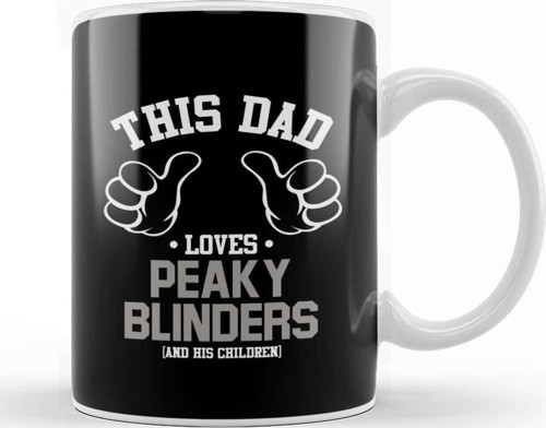 This Dad Loves Peaky Blinders And His Children Kupa Bardak Porselen