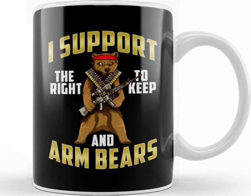 Funny I Support The Right To Arm Bears Gun Pun Kupa Bardak Porselen
