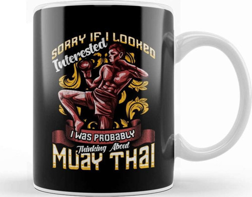 Funny Sorry I Was Thinking About Muay Thai Pun Kupa Bardak Porselen