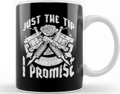 Just The Tip I Promise Tattoo Artist Pun Inked Kupa Bardak Porselen