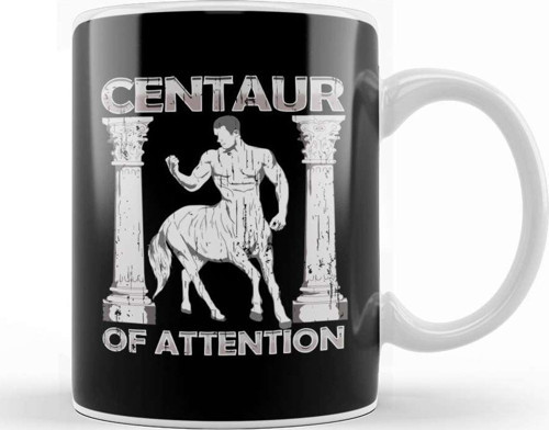 Funny Centaur Of Attention Pun Greek Mythology Kupa Bardak Porselen