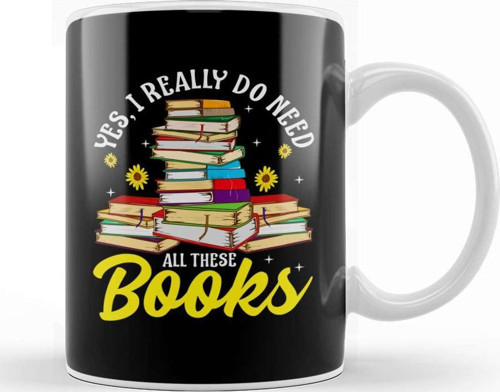 Yes I Really Do Need All These Books Bookworm Kupa Bardak Porselen