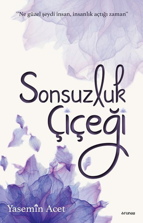 Arunas Yayıncılık Sonsuzluk Çiçeği