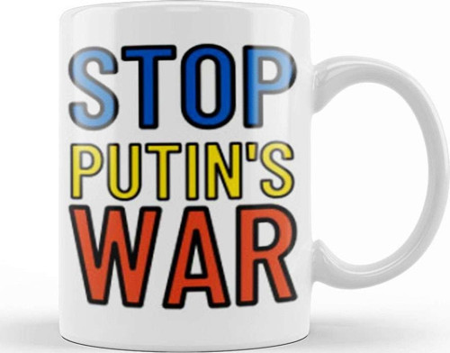 Ukraine War Stay Strong 2022 Stop Putin'S War Kupa Bardak Porselen