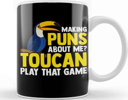 Making Puns About Me Toucan Play That Game Pun Kupa Bardak Porselen