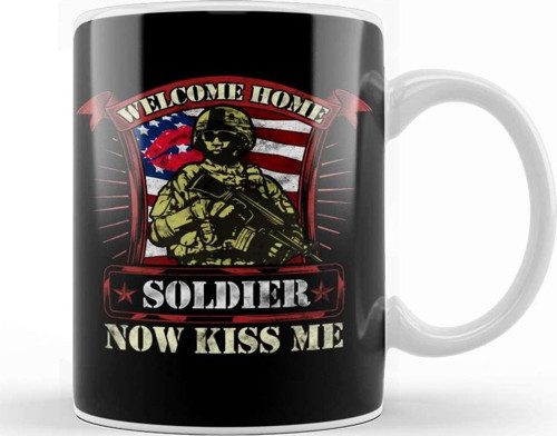 Welcome Home Soldier Now Kiss Me! Military Kupa Bardak Porselen