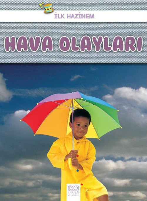 Hava Olayları-İlk Hazinem