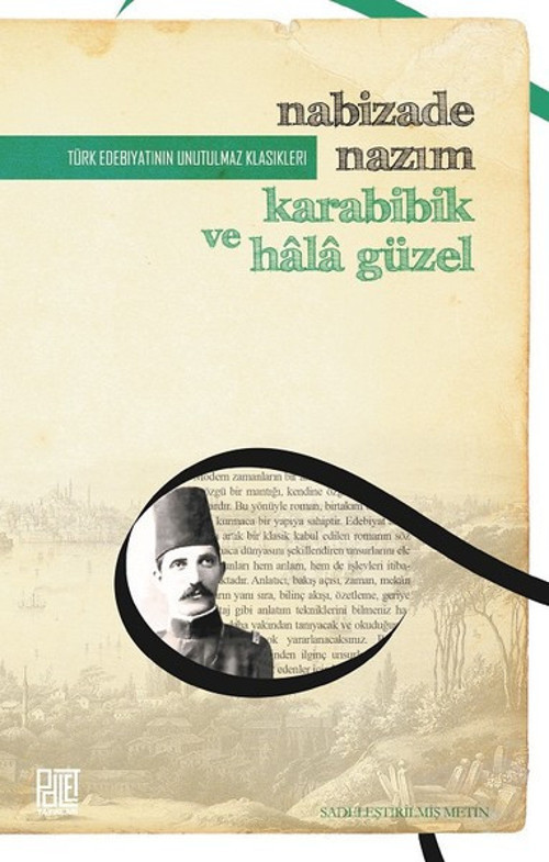 Karabibik ve Hala Güzel-Sadeleştirilmiş Metin