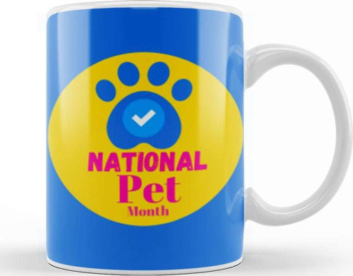 National Pet Month 2021 National Pet Month Kupa Bardak Porselen