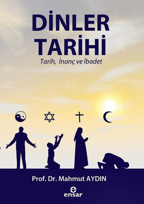 Dinler Tarihi-Tarih İnanç ve İbadet