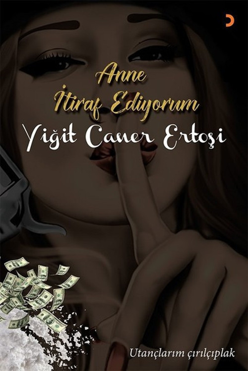 Anne İtiraf Ediyorum-Utançlarım Çırılçıplak