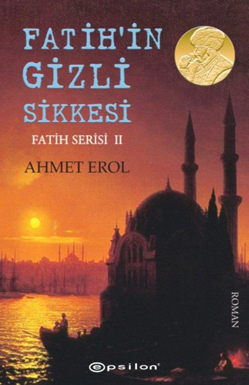Fatih'in Gizli Sikkesi-Fatih Serisi 2
