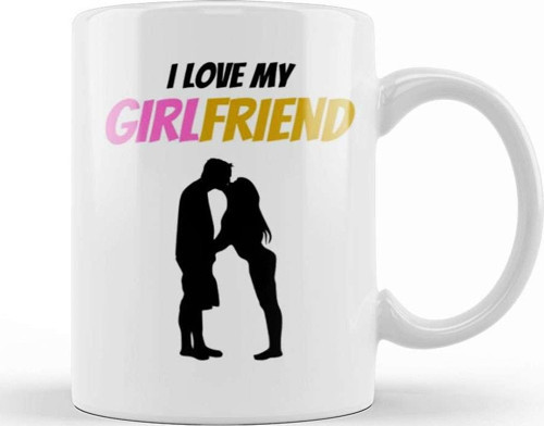 I Love My Girlfriend Gıft Kupa Bardak Porselen