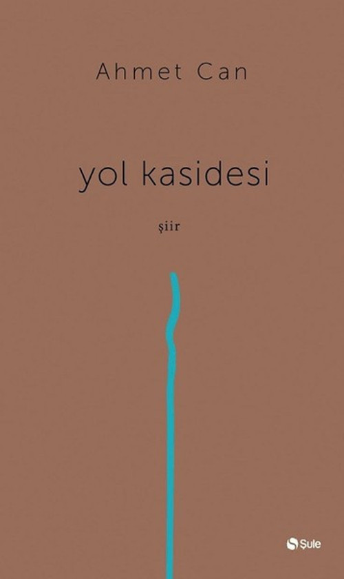 Şule Yayınları Yol Kasidesi