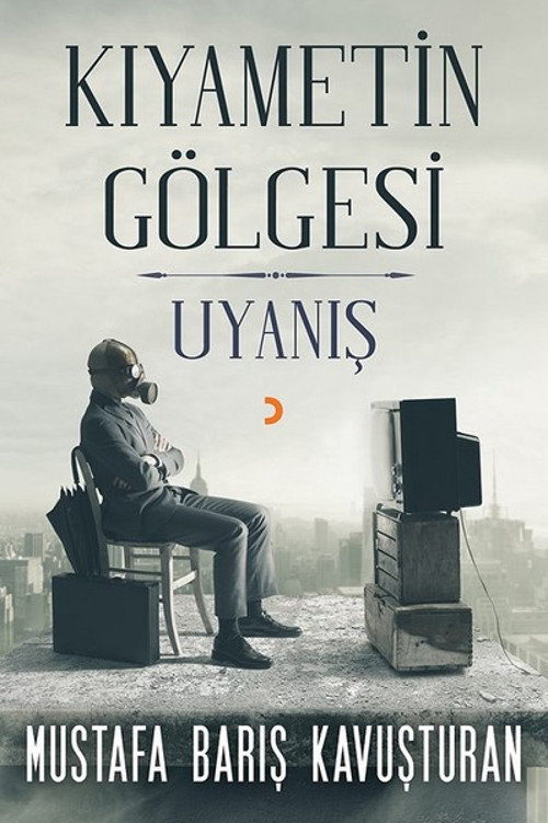 Kıyamet'in Gölgesi-Uyanış
