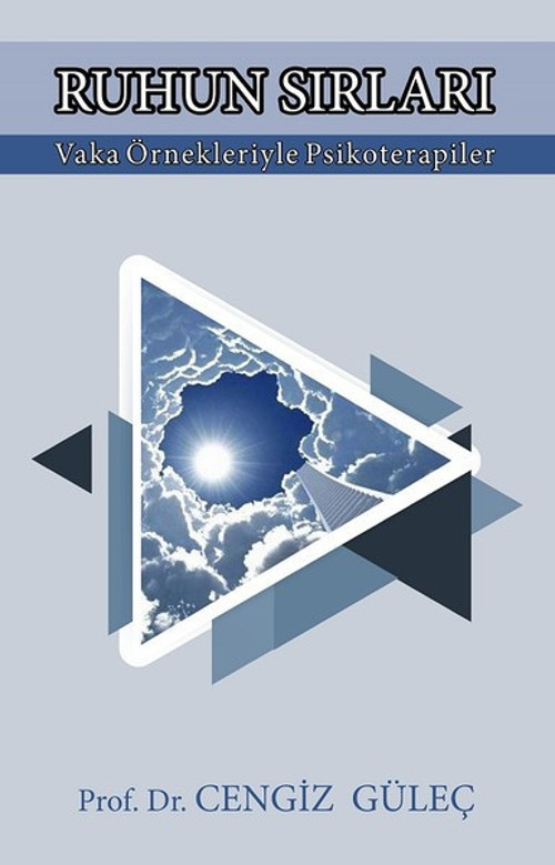 Ruhun Sırları-Vaka Örnekleriyle Psikoterapiler