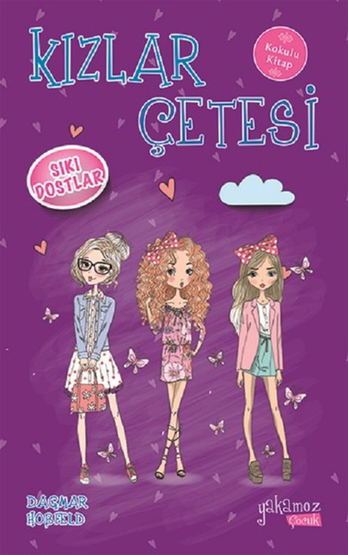 Kızlar Çetesi-Sıkı Dostlar