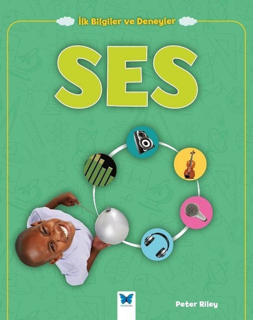 Ses-İlk Bilgiler ve Deneyler