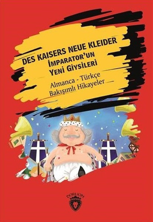 Des Kaisers Neue Kleider-İmparator'un Yeni Giysileri