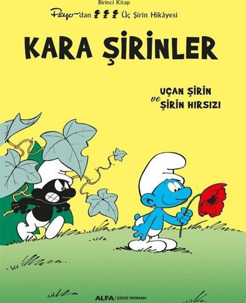 Kara Şirinler-Uçan Şirin ve Şirin Hırsızı - Birinci Kitap - Peyo'dan Üç Şirin Hikayesi
