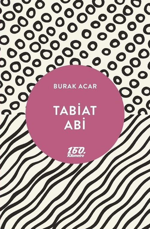 160.Kilometre Tabiat Abi
