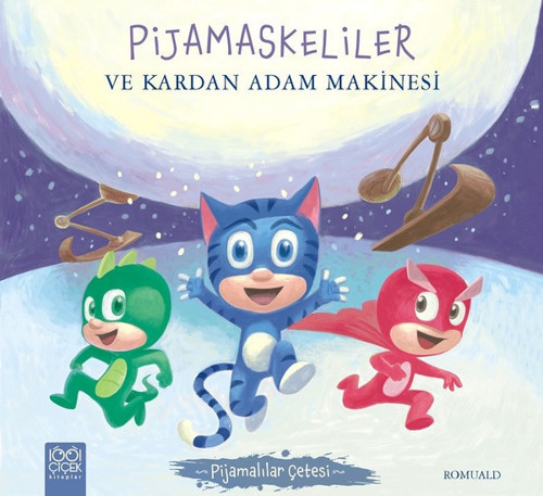 Pijamaskeliler ve Kardan Adam Makinesi-Pijamalılar Çetesi