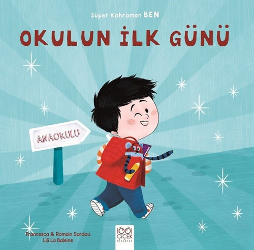 Okulun İlk Günü-Süper Kahraman Ben