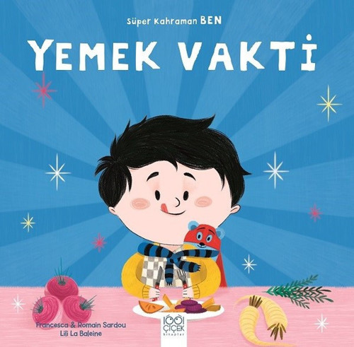 Yemek Vakti-Süper Kahraman Ben