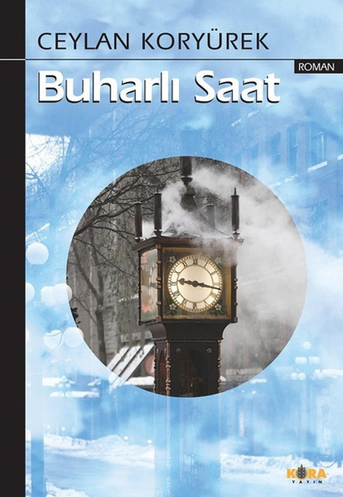 Kora Yayın Buharlı Saat