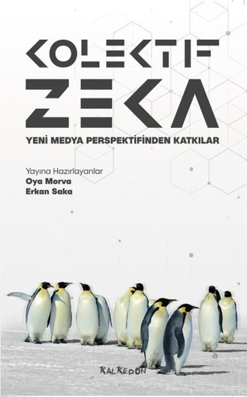 Kolektif Zeka-Yeni Medya Perspektifinden Katkılar